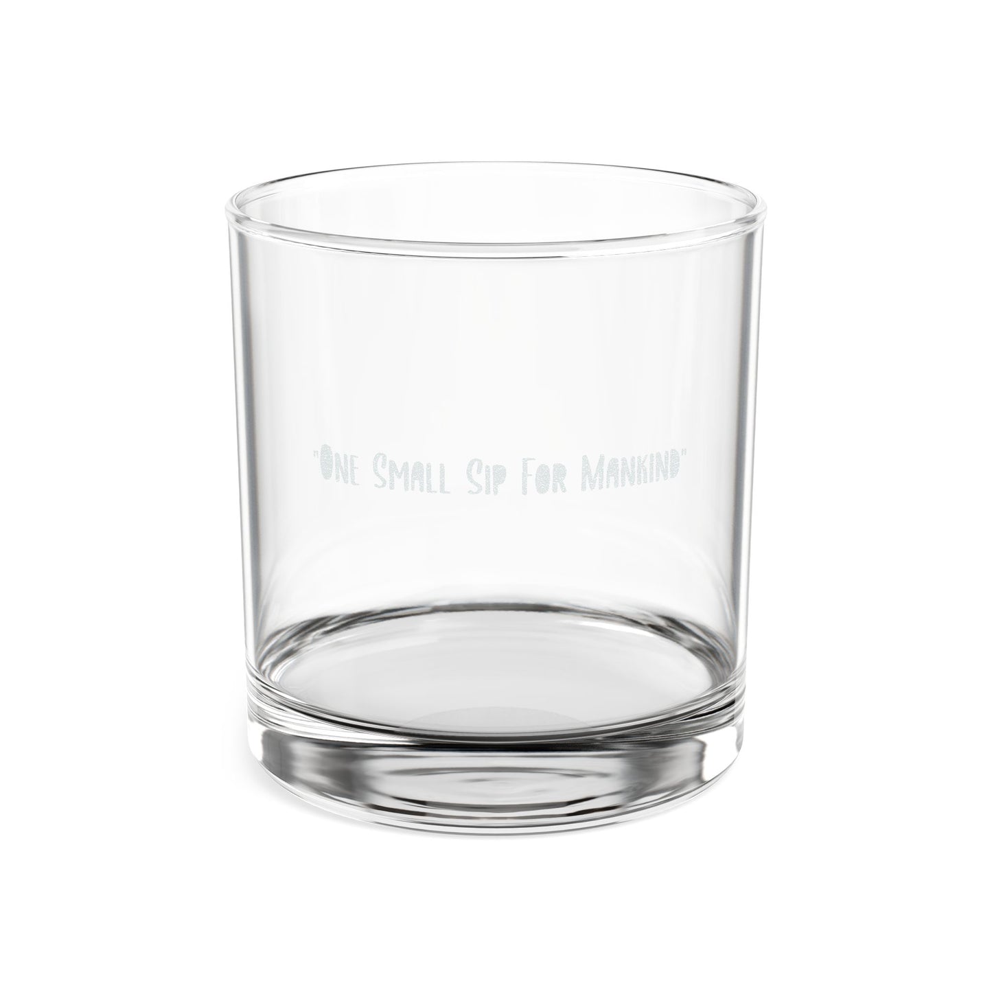 Engraved Whiskey Glass — "One Small Sip for Mankind" 10.5oz